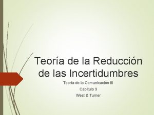 Teora de la Reduccin de las Incertidumbres Teora