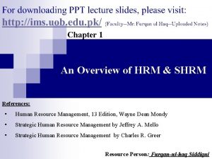 Chapter 1 An Overview of HRM SHRM References