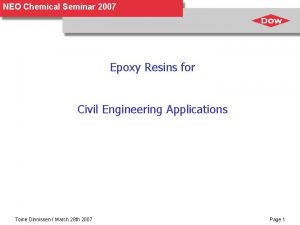 NEO Chemical Seminar 2007 Epoxy Resins for Civil