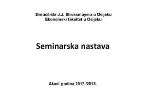 Sveuilite J J Strossmayera u Osijeku Ekonomski fakultet