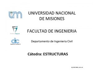 UNIVERSIDAD NACIONAL DE MISIONES FACULTAD DE INGENIERIA Departamento