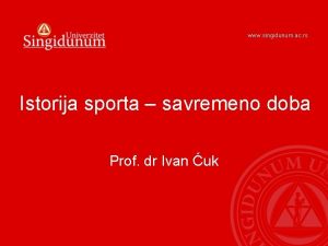 www singidunum ac rs Istorija sporta savremeno doba