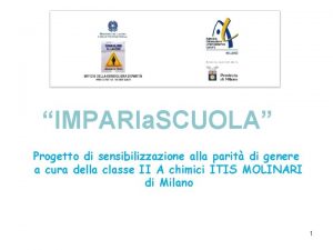 IMPARIa SCUOLA Progetto di sensibilizzazione alla parit di