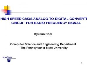 HIGH SPEED CMOS ANALOGTODIGITAL CONVERTE CIRCUIT FOR RADIO