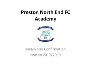Preston North End FC Academy Match Day Confirmation