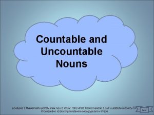 Countable and Uncountable Nouns Dostupn z Metodickho portlu
