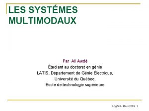 LES SYSTMES MULTIMODAUX Par Ali Awd tudiant au