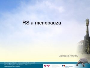 RS a menopauza Olomouc 6 10 2017 RS