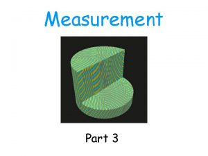 Measurement Part 3 VOLUME of a SOLID Volume