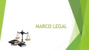 MARCO LEGAL LEY 23 DE 1973 CDIGO NACIONAL