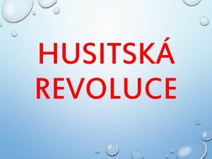 HUSITSK REVOLUCE JAN HUS NA JEHO MYLENKY NAVAZUJ