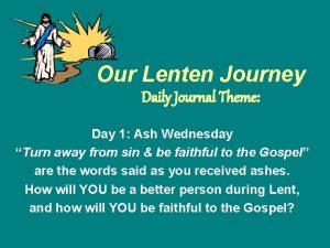 Our Lenten Journey Daily Journal Theme Day 1