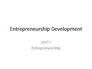 Entrepreneurship means