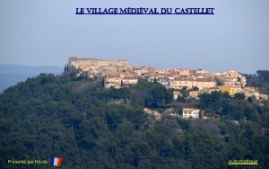 le village Mdival du Castellet Prsent par Nicole