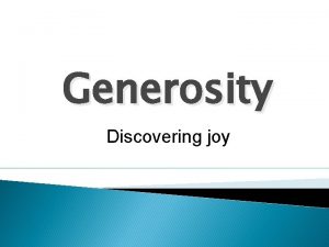Generosity Discovering joy Karen Plater Associate Secretary for