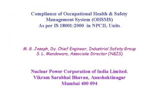 Compliance of Occupational Health Safety Management System OHSMS