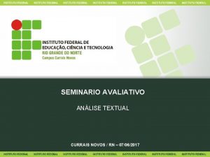 SEMINARIO AVALIATIVO ANLISE TEXTUAL CURRAIS NOVOS RN 07062017