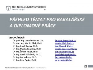 PEHLED TMAT PRO BAKALSK A DIPLOMOV PRCE VEDOUC