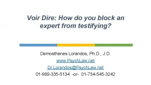 Voir Dire How do you block an expert