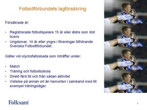 Fotbollfrbundets lagfrskring Frskrade r Registrerade fotbollspelare 15 r