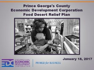 Prince Georges County Economic Development Corporation Food Desert