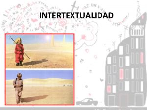 Que es la intertextualidad