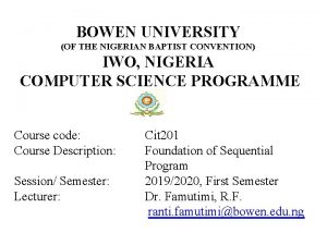 BOWEN UNIVERSITY OF THE NIGERIAN BAPTIST CONVENTION IWO