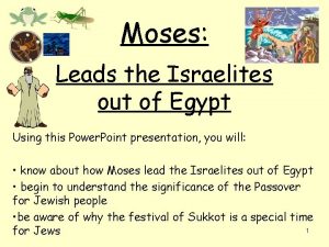 Moses Leads the Israelites out of Egypt Using