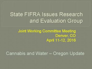 State FIFRA Issues Research and Evaluation Group Joint