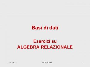 Esercizi algebra relazionale