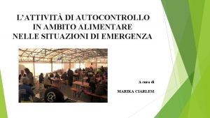 LATTIVIT DI AUTOCONTROLLO IN AMBITO ALIMENTARE NELLE SITUAZIONI