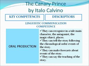 The Canary Prince by Italo Calvino KEY COMPETENCES