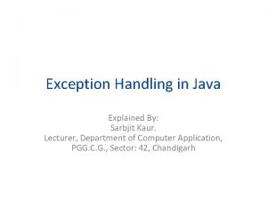 Exception Handling in Java Explained By Sarbjit Kaur