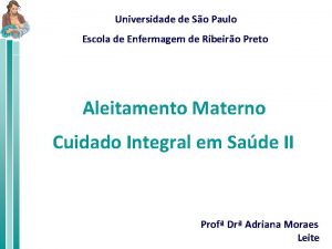 Universidade de So Paulo Escola de Enfermagem de