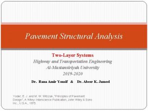 Pavement Structural Analysis TwoLayer Systems Highway and Transportation