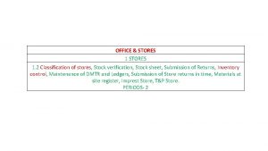 OFFICE STORES 1 2 Classification of stores Stock
