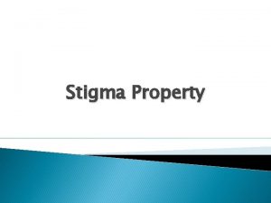 Stigma Property Property Stigma Property in which murdersuicide