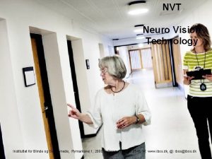 NVT Neuro Vision Technology Instituttet for Blinde og