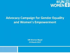 Advocacy Campaign for Gender Equality and Womens Empowerment