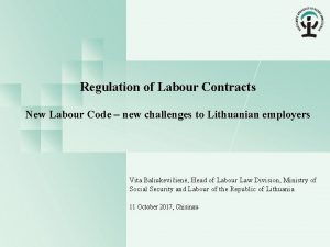 Regulation of Labour Contracts New Labour Code new