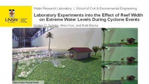 Water Research Laboratory School of Civil Environmental Engineering