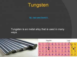 Tungsten streak