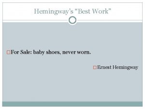 Hemingways Best Work For Sale baby shoes never