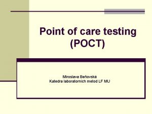 Point of care testing POCT Miroslava Beovsk Katedra