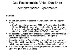 Das Postkoloniale Afrika Das Ende demokratischer Experimente Faktoren