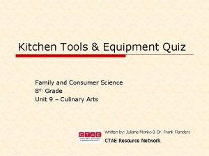 Kitchen Tools Equipment Quiz Family and Consumer Science