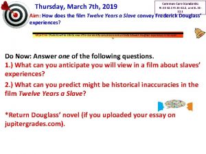 Thursday March 7 th 2019 Common Core Standards