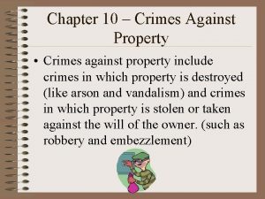 Chapter 10 crimes against property