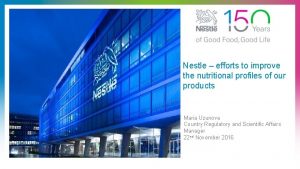Nestle efforts to improve the nutritional profiles of