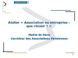 Atelier Association ou entreprise que choisir Mairie de